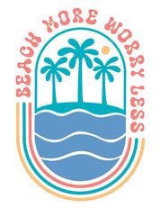 Beach More Worry Less - Salt & Sun Club – Strijktransfer