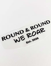 Round & Round We Roar – Strijktransfer