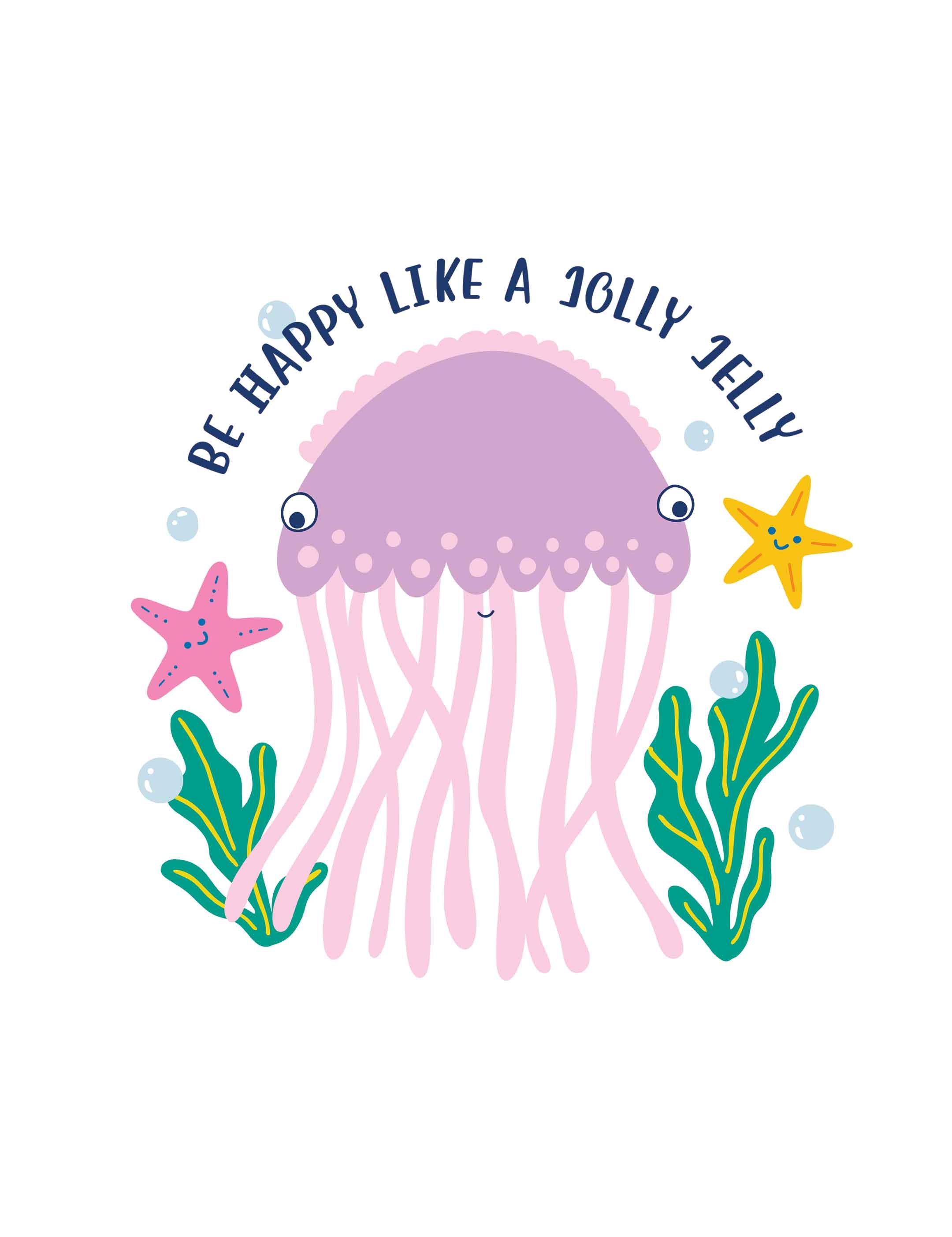 Be Happy Like a Jolly Jelly - Ocean Dreamers – Strijktransfer