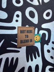 Not Here to Blend In | Faux leather label