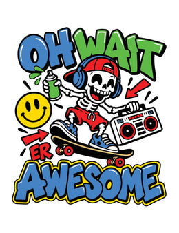 Oh Wait, Awesome! DTF-strijktransfer uit Skate Club